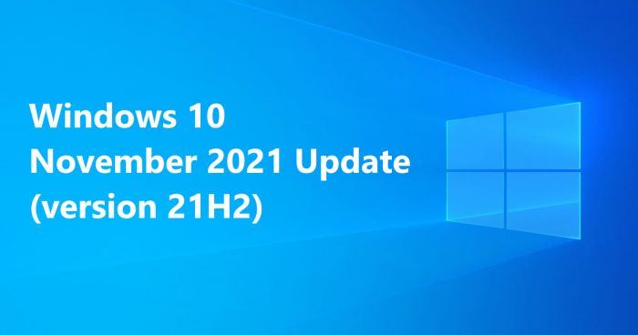 Windows102021年11月更新现已可供下载