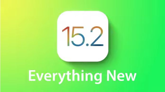 苹果iOS15.2发布，包含隐私报告等新特性