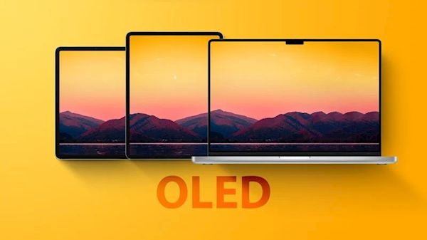 升级史无前例OLED屏新iPad和MacBookAir曝光：京东方供货